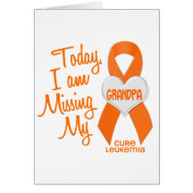 Leukaemia Missing My Grandpa 1 Greeting Cards