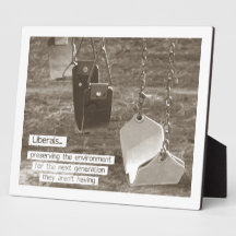 Liberal Environmentalist Photo Plaque