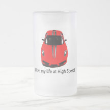 Life at high speed! glass mug