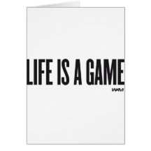 Life is a game greeting card