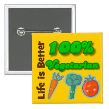 Life is Better 100 Percent Vegetarian Pins