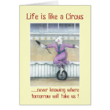 Life is like a Circus / note card