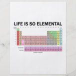 Life Is So Elemental (Periodic Table Of Elements) Personalized Flyer