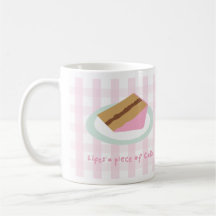 lifes a piece of cake mug