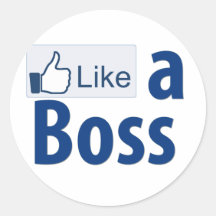 Like a Boss Round Sticker