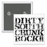 Lil Jon "Dirty South Crunk Rock" Distressed buttons