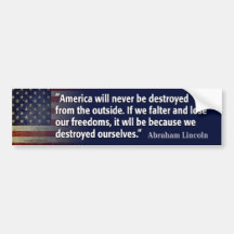 Lincoln Quote: Freedom destroyed Bumper Stickers