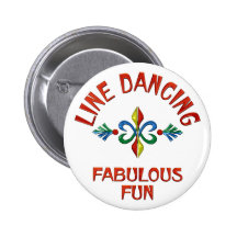 Line Dancing Fabulous Fun Pinback Button