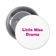 Little Miss Drama Badge Pins