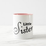 Little Sister Mug