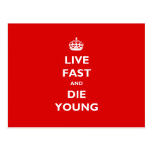 Live Fast And Die Young Postcards