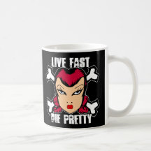 Live Fast Black Coffee Mugs