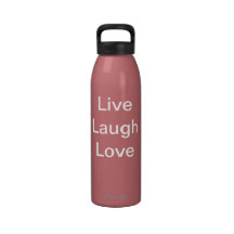 Live Laugh Love Bottle Water Bottle