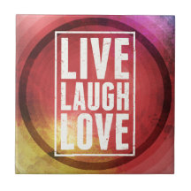 Live Laugh Love Ceramic Tile