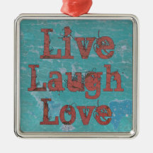 Live, Laugh, Love Ornament