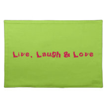 "Live, Laugh & Love" Placemat
