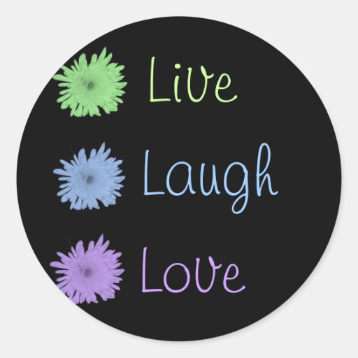 Live Laugh Love Round Stickers