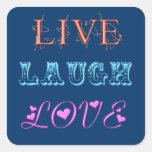 Live Laugh Love Square Stickers