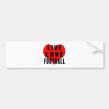 Live Love Football Bumper Sticker