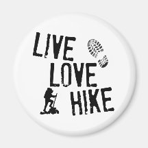 Live, Love, Hike Refrigerator Magnet