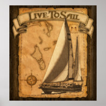 Live To Sail Posters