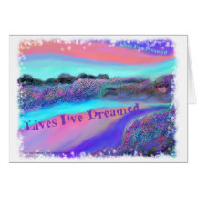 lives I've dreamed Greeting Card