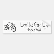 Livin' the Good Life, Cruiser, Neptune Beach Bumper Stickers