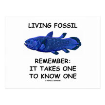 Living Fossil Remember: It Takes One To Know One Postcard