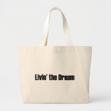 Living The Dream Bag