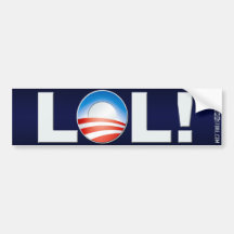 LOL at Obama Bumper Sticker