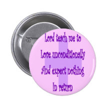 Lord teach me to love unconditionally-Religous Pins