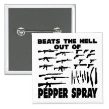 Lots Of Guns Beats The Hell Out Of Pepper Spray Button