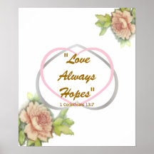 Love Biblical Message" Love Always Hopes" Posters