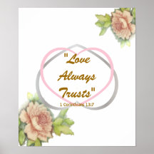 Love Biblical Message" Love Always Trusts" Posters