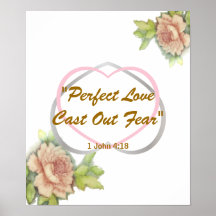 Love Biblical Message: " Perfect Love No Fear" Print