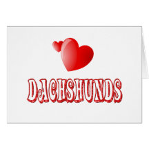 Love for Dachshunds Card
