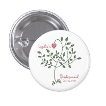 Love is deeply rooted Bridesmaid Button