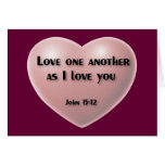 "Love one another as I love you" Greeting Card