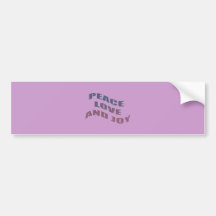Love Peace and Joy Bumper Stickers