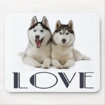 Love Siberian Husky Puppies Mousepad