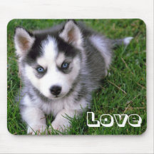 Love Siberian Husky Puppy Dog  Mousepad