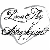 Love Thy Astrophysicist Photo Cutout