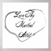 Love Thy Martial Artist Print
