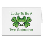 Lucky To Be Twin Godmother Greeting Card