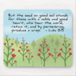 Luke 8:15 - Produce a Crop Mousepad