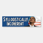 Lyllogistically Incoherent - Duh! Bumper Sticker