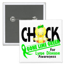 Lyme Disease Chick Gone Lime Green 2 Pin