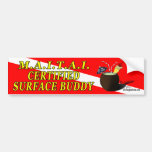 M.A.I.T.A.I. Certified Surface Buddy Bumper Sticker