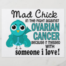 Mad Chick 2 Someone I Love Ovarian Cancer Personalized Flyer