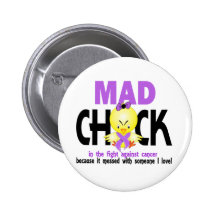 Mad Chick In The Fight Cancer Pins